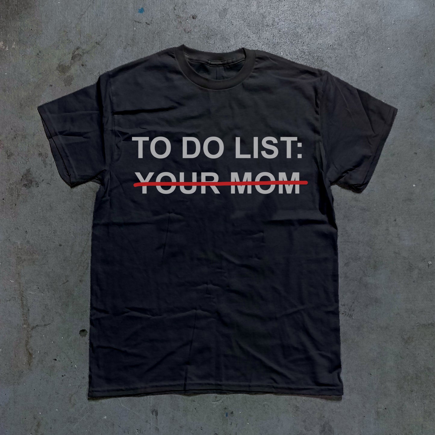 Your Mom Graphic Tee - (Black)